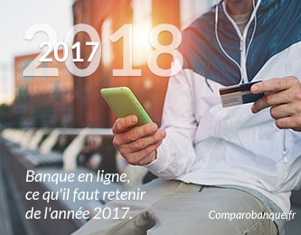 Banque en ligne, ce qu’il faut retenir de l’année 2017