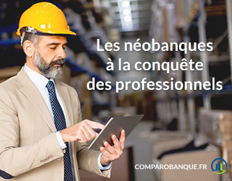 Les néobanques à la conquête des professionnels